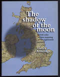 The Shadow Of The Moon - British Solar Eclipse Mapping In The Eighteenth Century