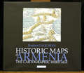Historic Maps Of Armenia. The Cartographic Heritage